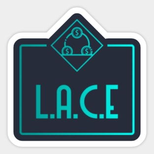 L.A.C.E Sticker